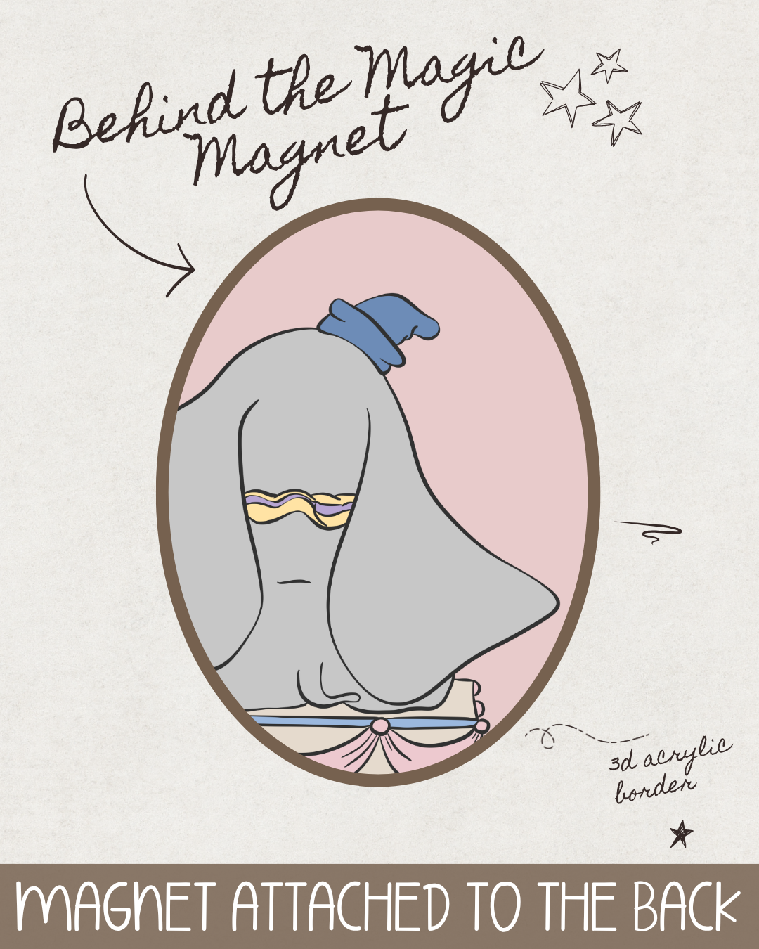 Behind the Magic Magnet - Dumbo
