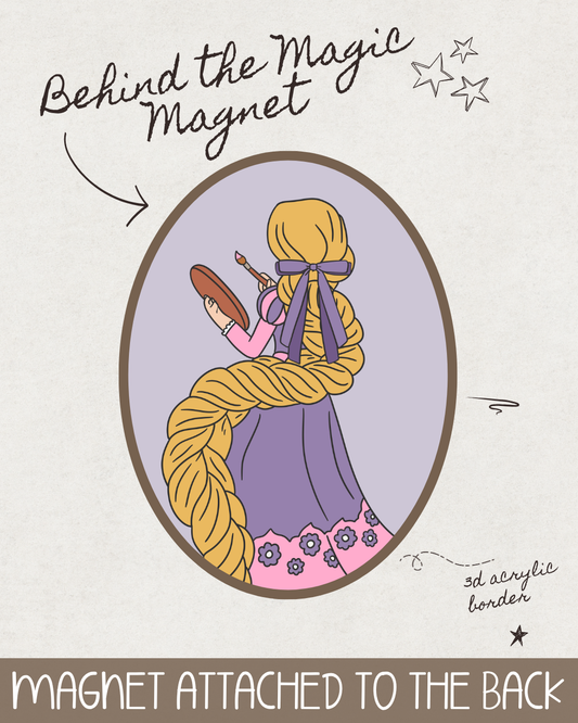 Behind the Magic Magnet - Rapunzel