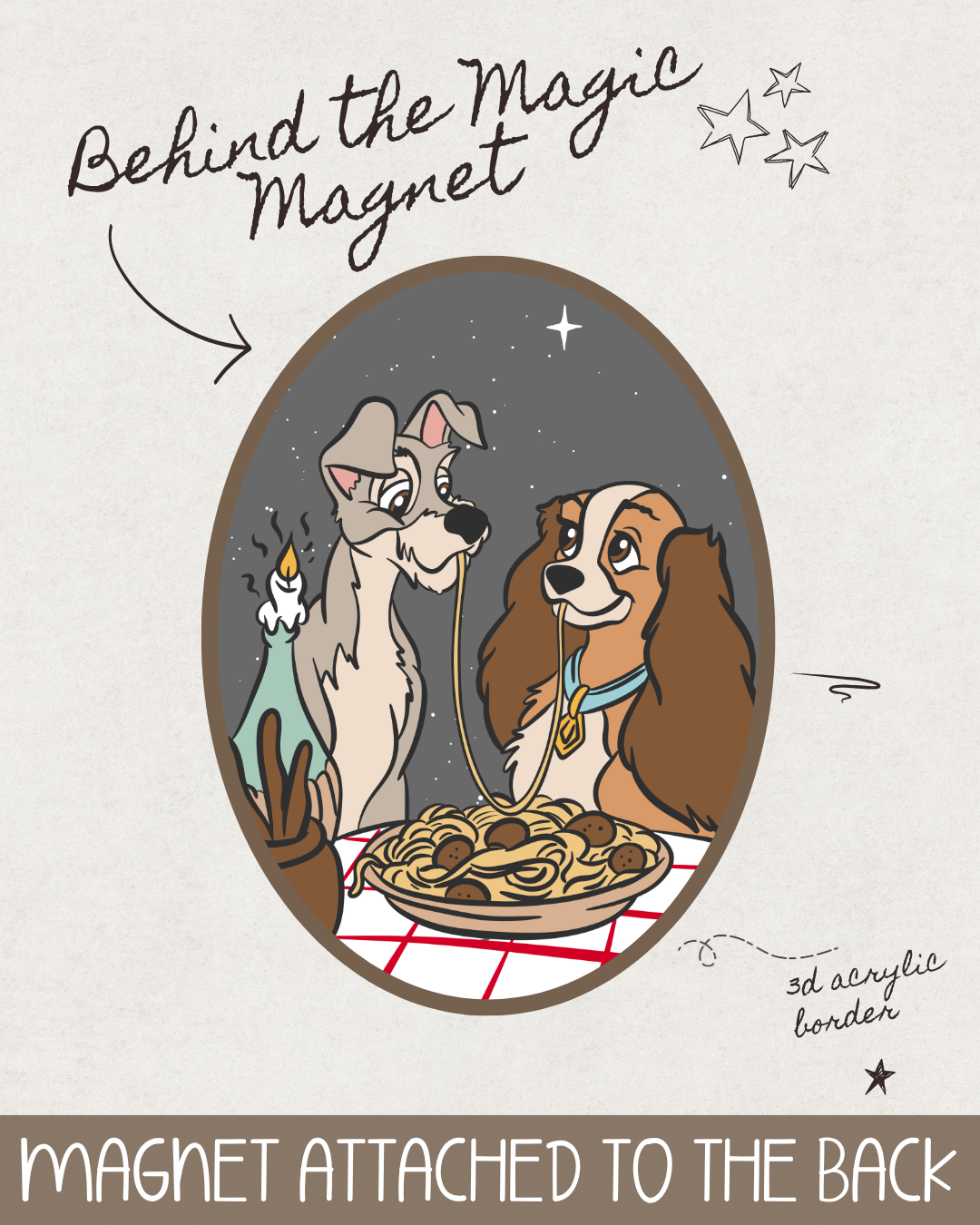 Behind the Magic Magnet - Lady and the Tramp