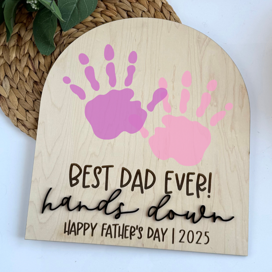 Father's Day "Hands Down"